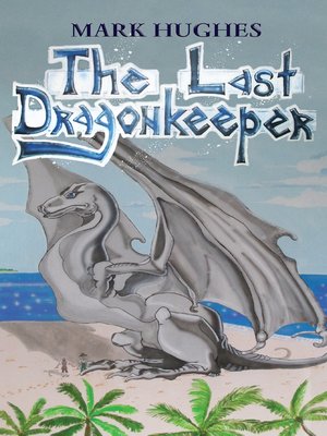cover image of The Last Dragonkeeper